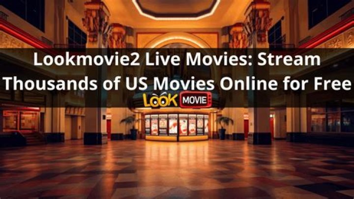 How to Stream HD Movies on LookMovie Without Buffering Issues